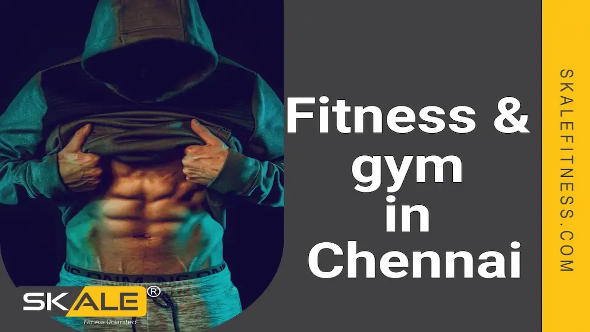 Fitness & gym in Chennai