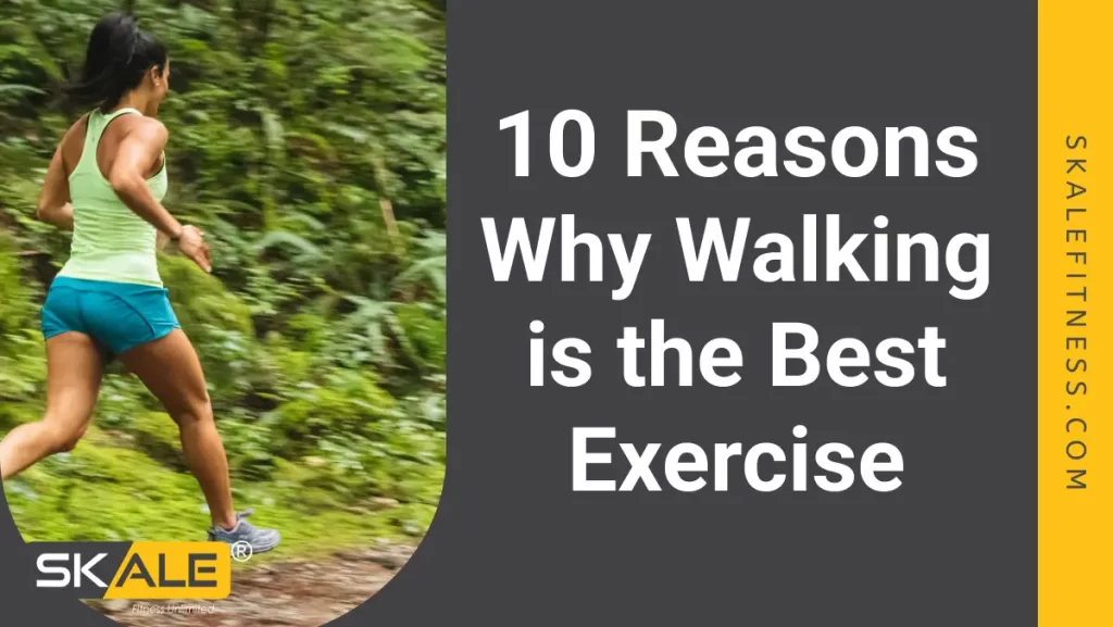 walking is the best exercise