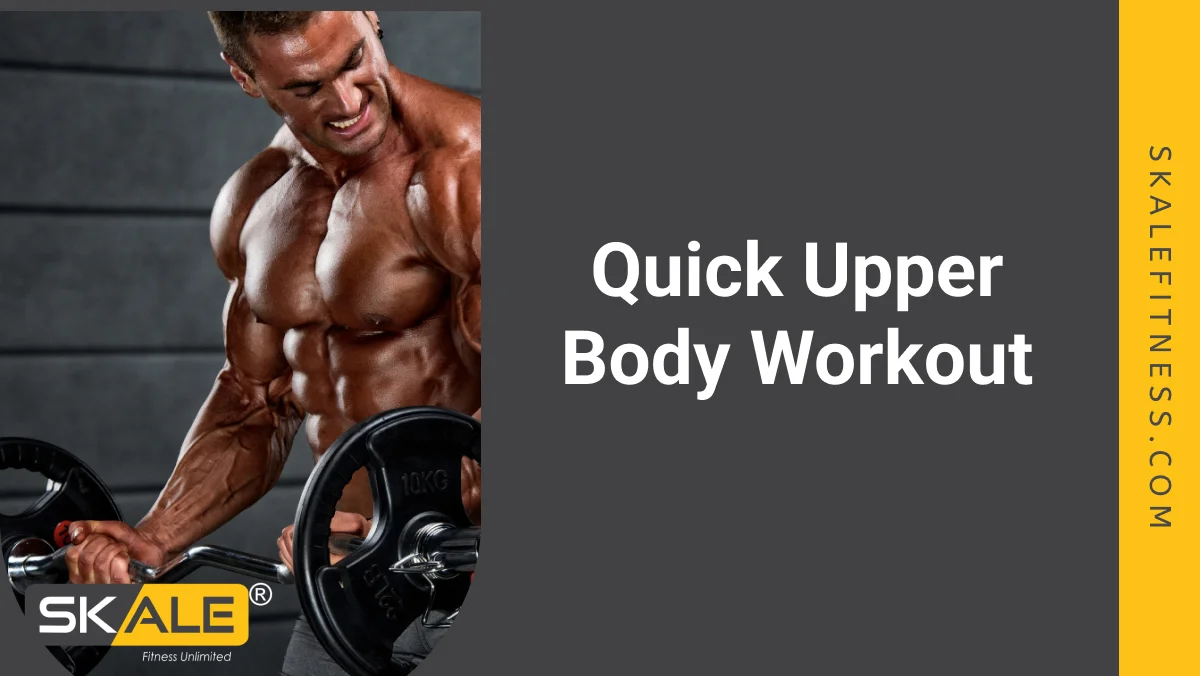 quick upper body workout