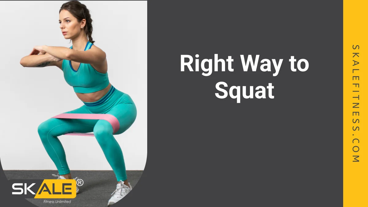 right way to squat