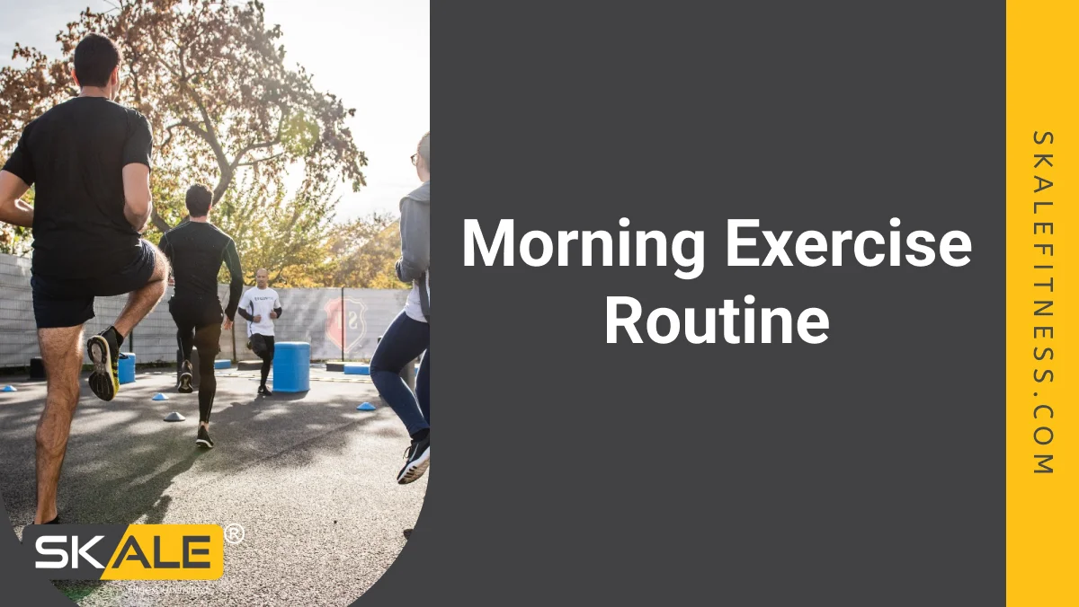 Morning Exercise Routine