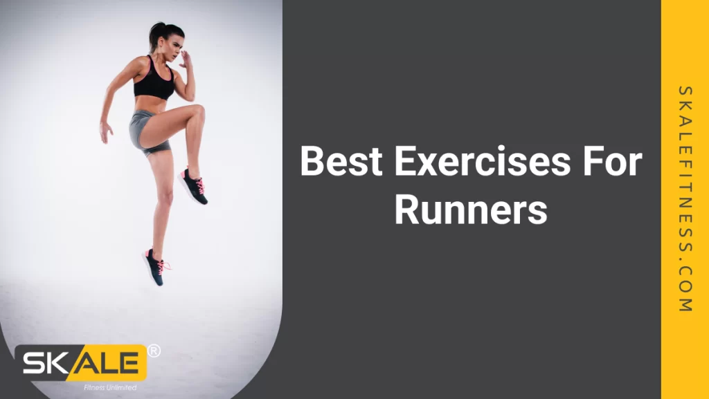 Best Exercises For Runners