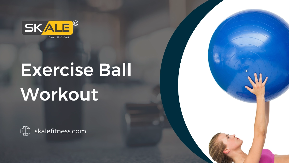 Exercise Ball Workout